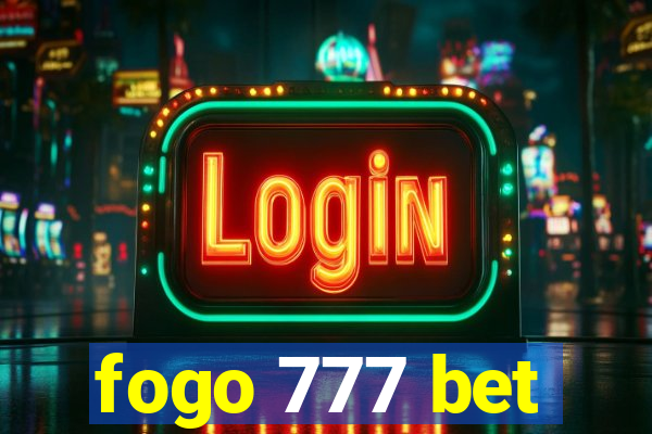 fogo 777 bet